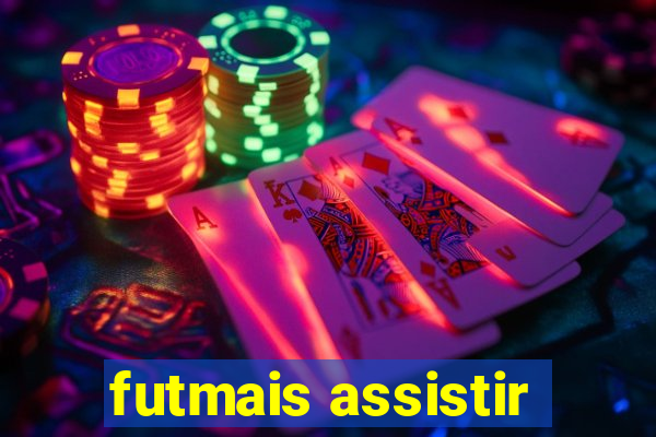 futmais assistir